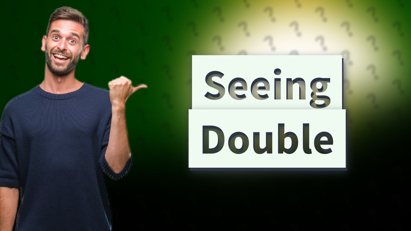 Seeing Double
