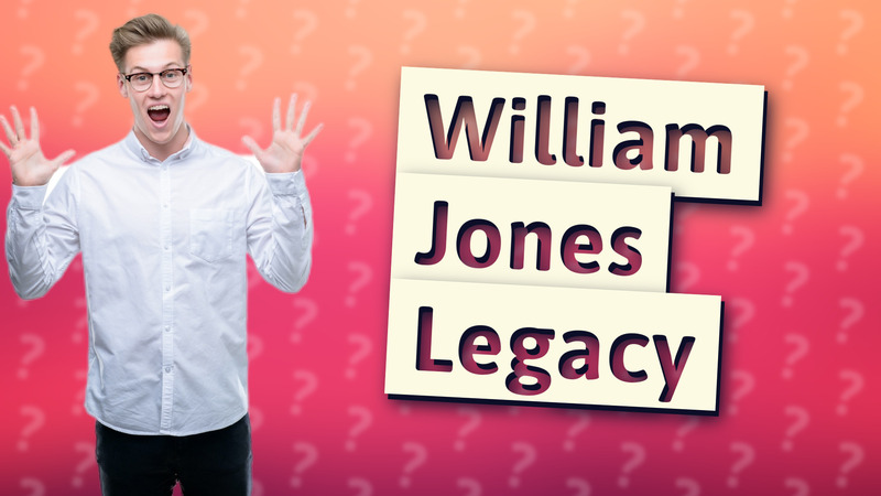 William Jones Legacy