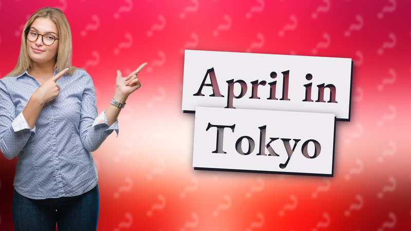 April in Tokyo