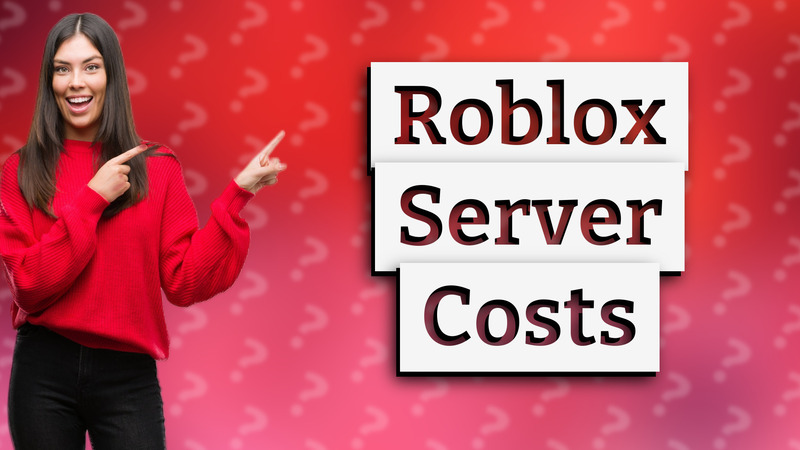 Roblox Server Costs