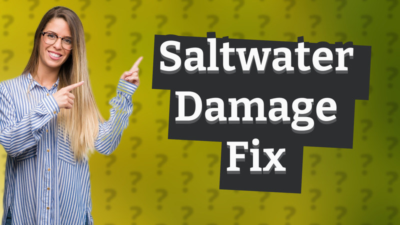 Saltwater Damage Fix