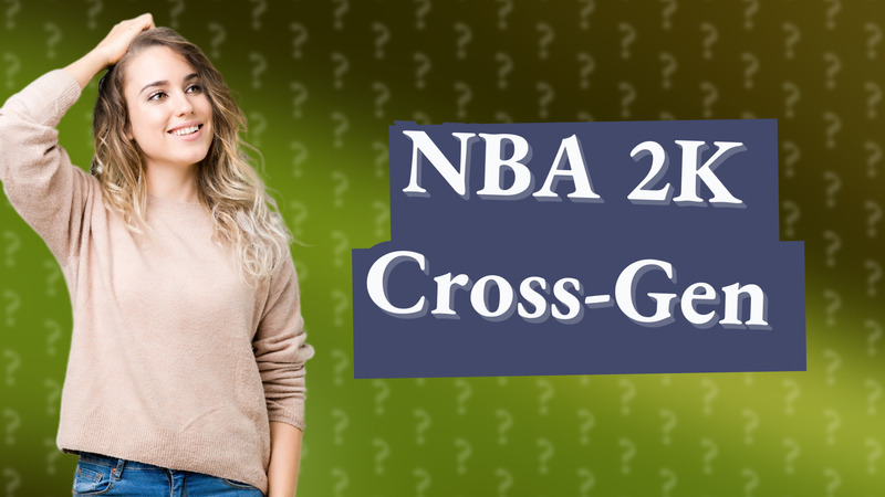 NBA 2K Cross-Gen