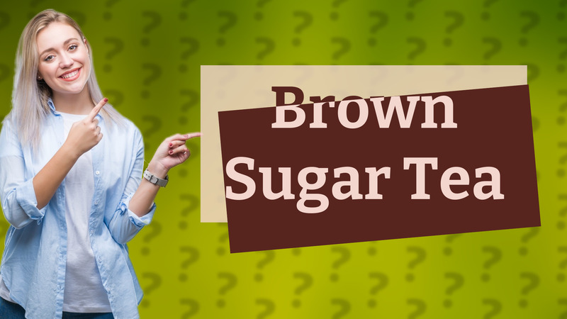Brown Sugar Tea