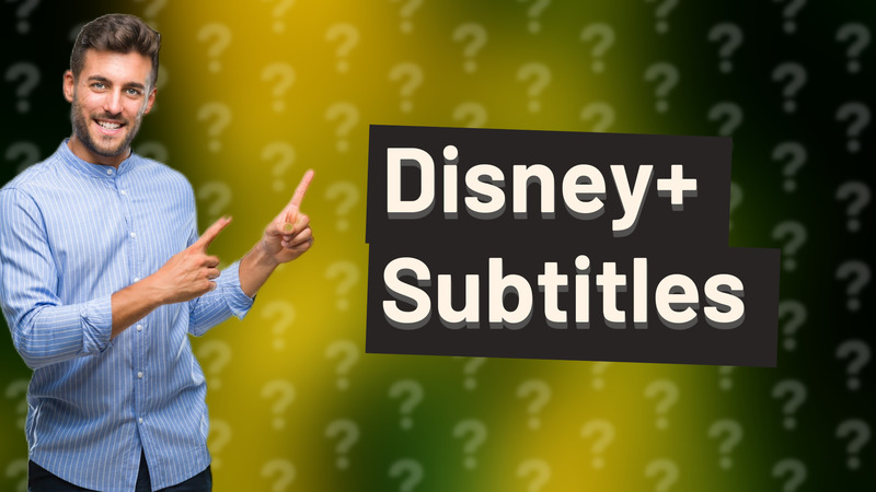 Disney+ Subtitles
