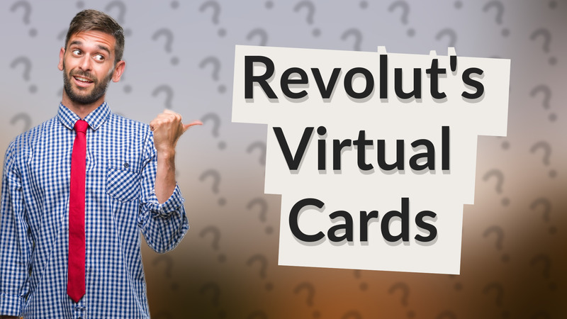 Revolut's Virtual Cards