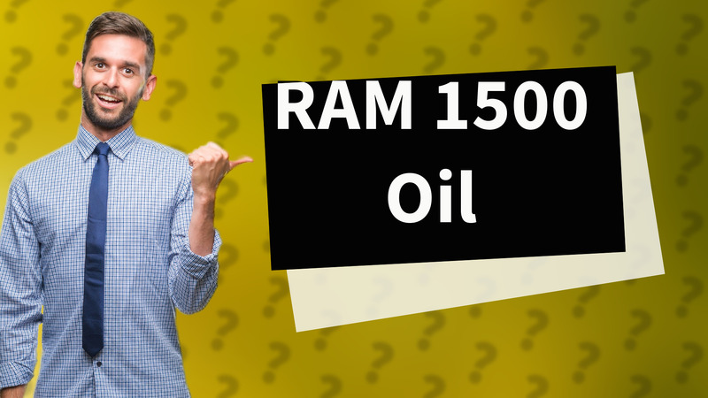 RAM 1500 Oil