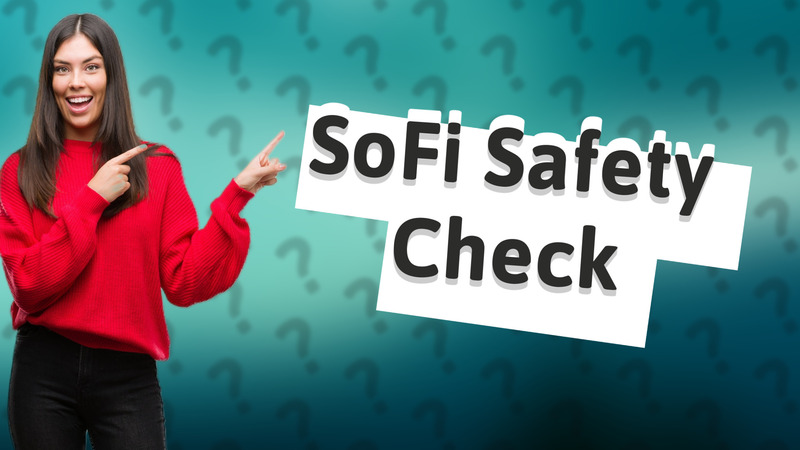 SoFi Safety Check