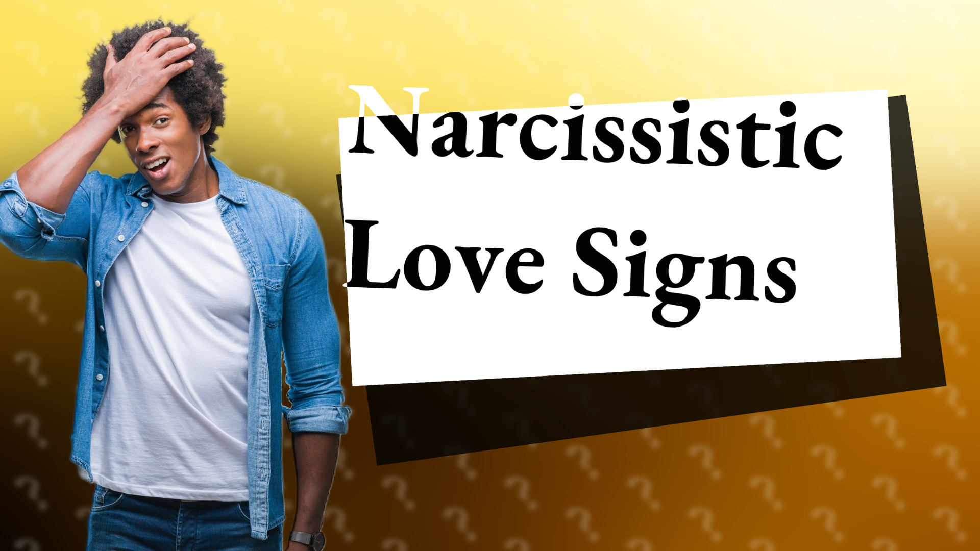 Narcissistic Love Signs
