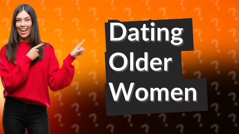 Dating Older Women