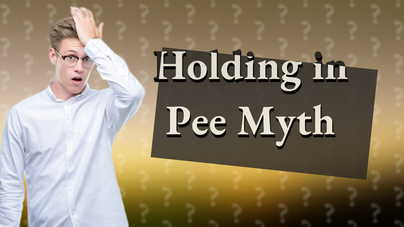 Holding in Pee Myth