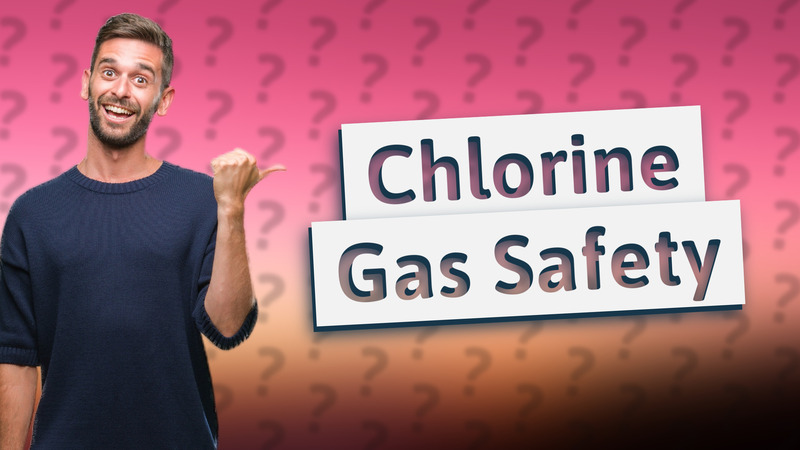 Chlorine Gas Safety