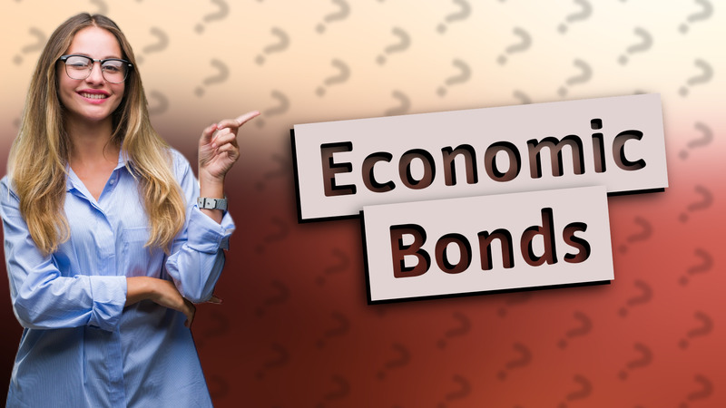 Economic Bonds