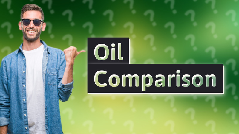 Oil Comparison