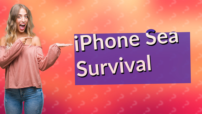 iPhone Sea Survival