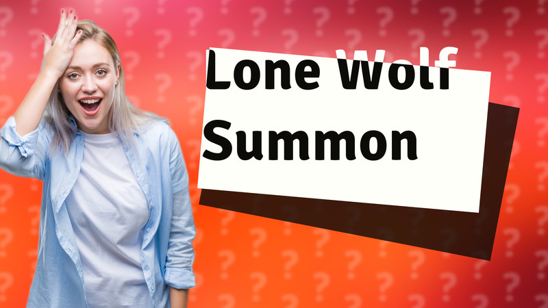 Lone Wolf Summon