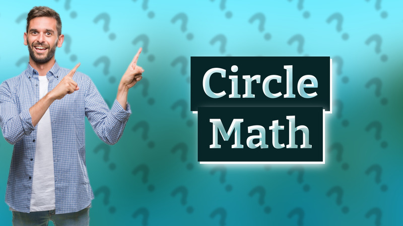 Circle Math