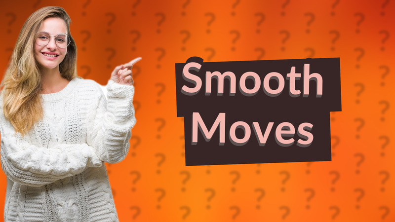 Smooth Moves