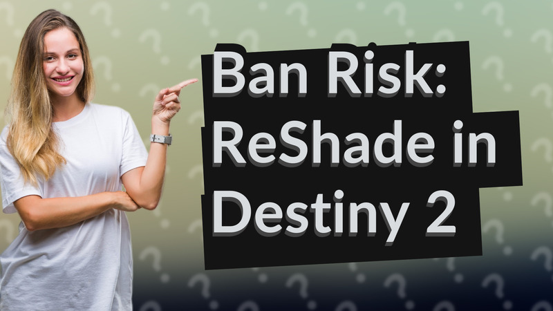 Ban Risk: ReShade in Destiny 2