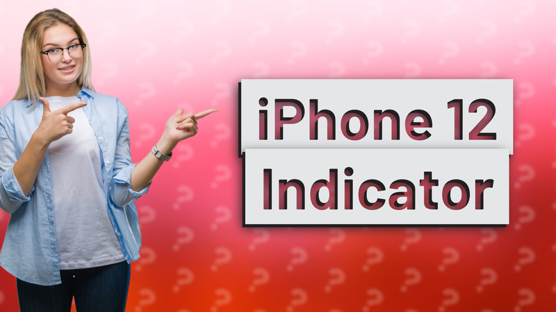 iPhone 12 Indicator
