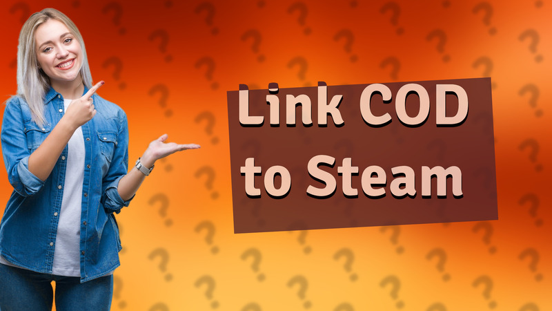 Link COD to Steam