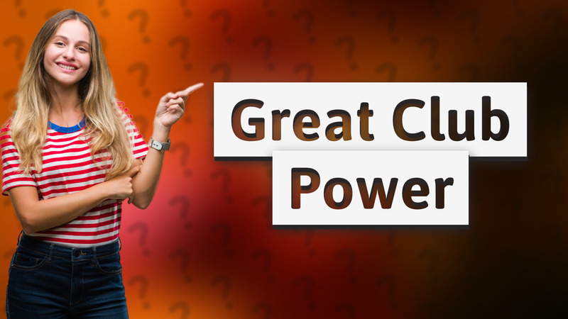 Great Club Power