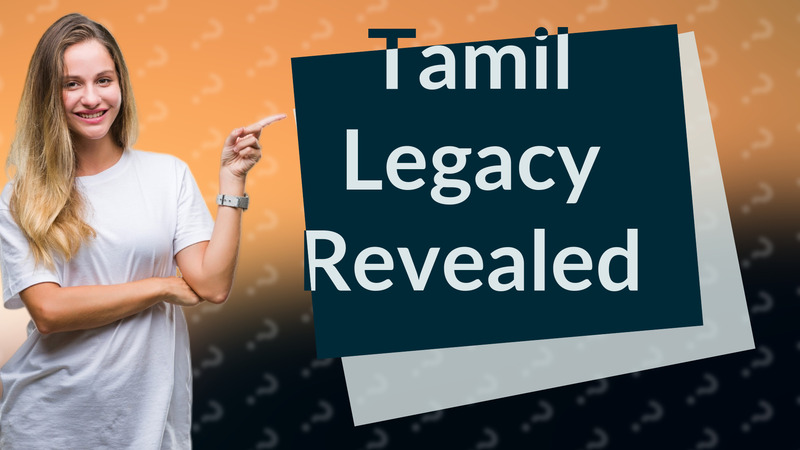 Tamil Legacy Revealed