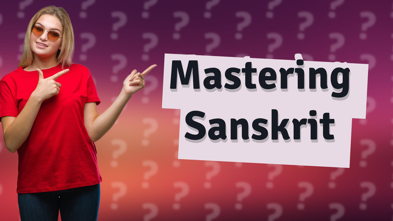 Mastering Sanskrit