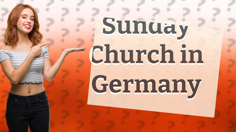 Sunday Church in Germany
