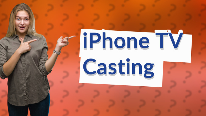 iPhone TV Casting