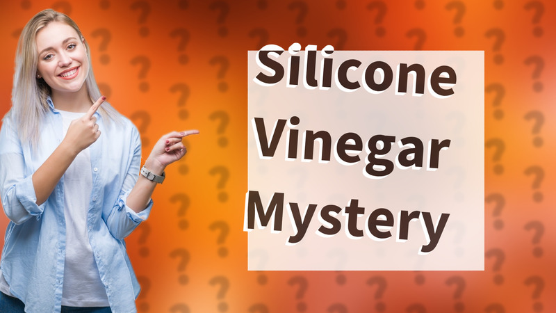 Silicone Vinegar Mystery