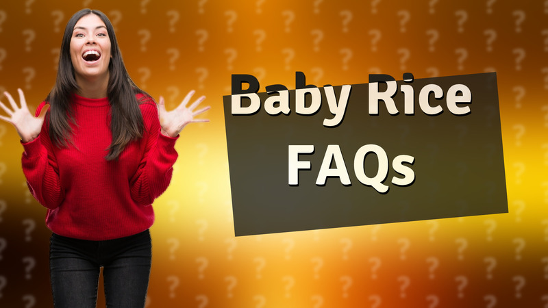 Baby Rice FAQs