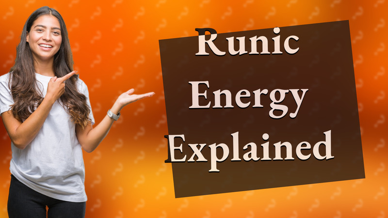 Runic Energy Explained