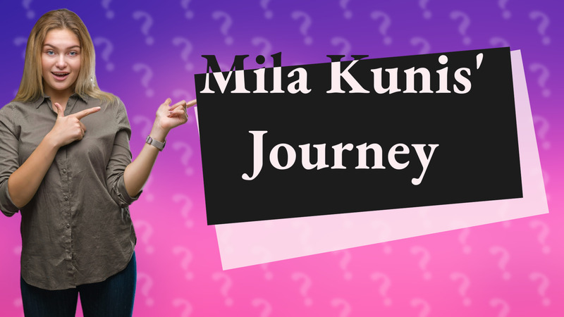 Mila Kunis' Journey