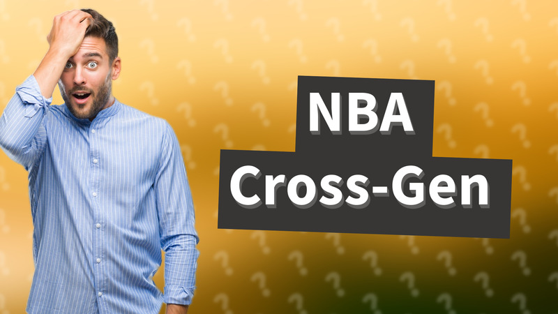 NBA Cross-Gen