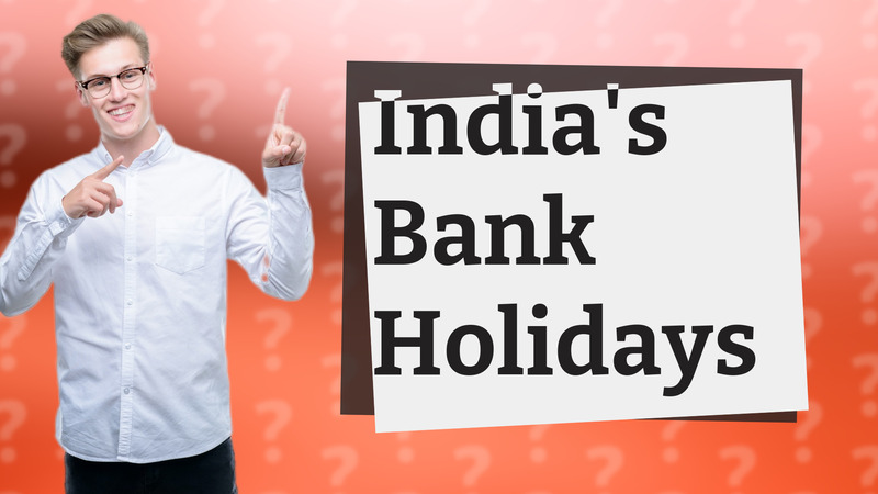 India's Bank Holidays
