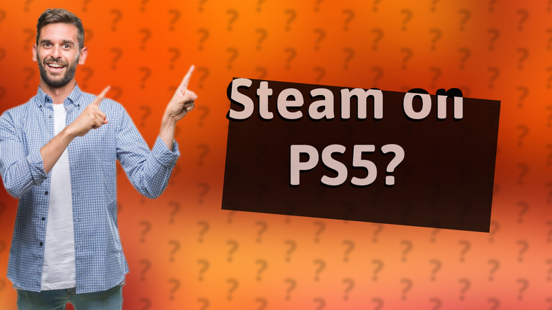 Steam on PS5?