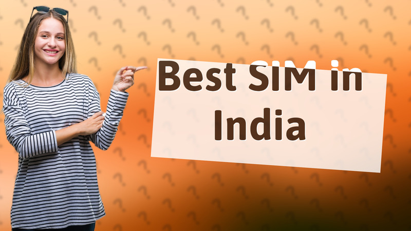 Best SIM in India