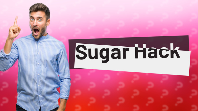Sugar Hack
