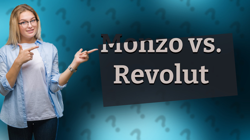 Monzo vs. Revolut