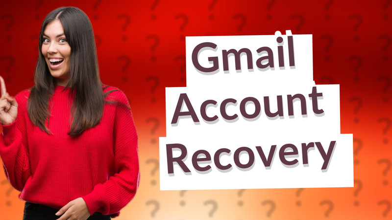 Gmail Account Recovery