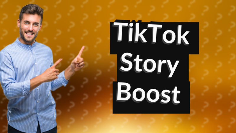 TikTok Story Boost