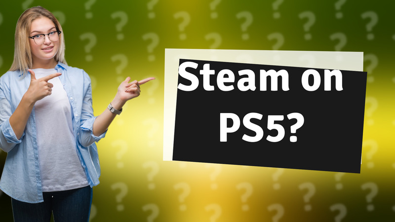 Steam on PS5?