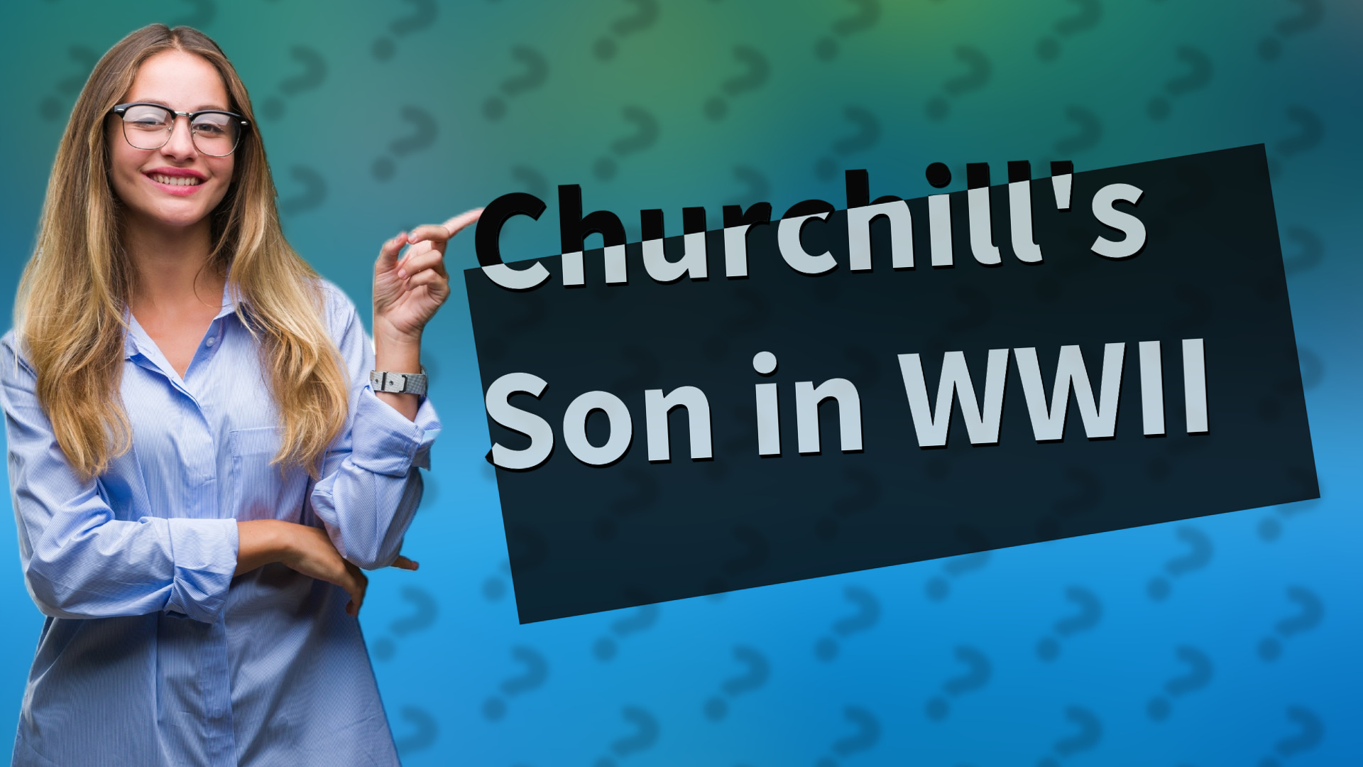 Churchill's Son in WWII