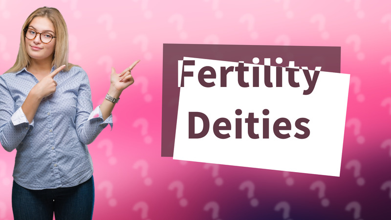 Fertility Deities