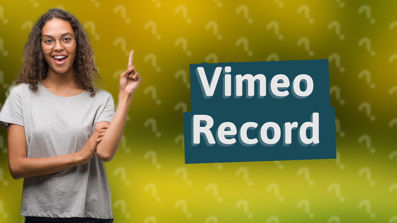 Vimeo Record