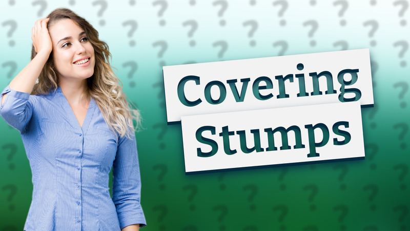Covering Stumps