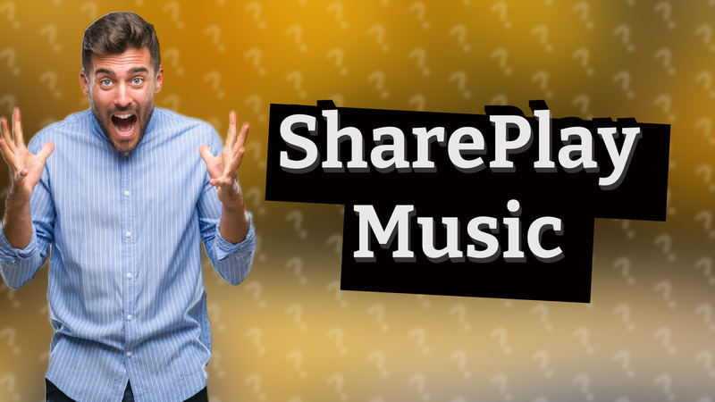 SharePlay Music