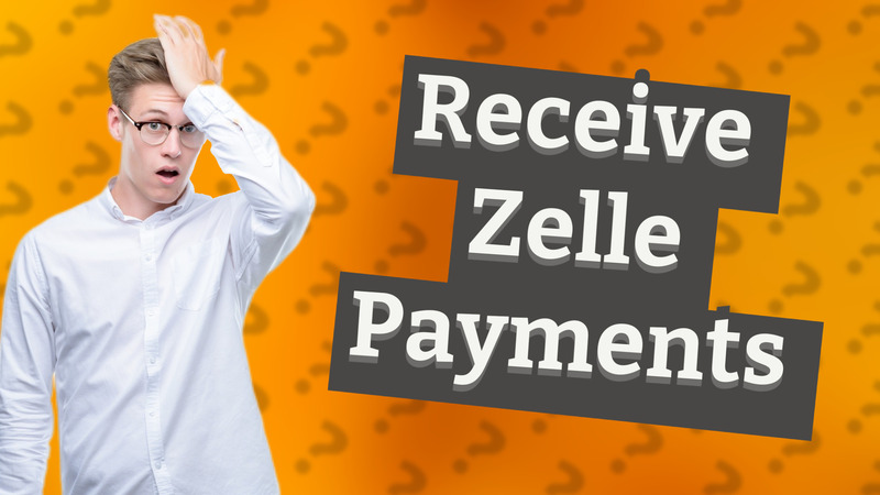 Receive Zelle Payments