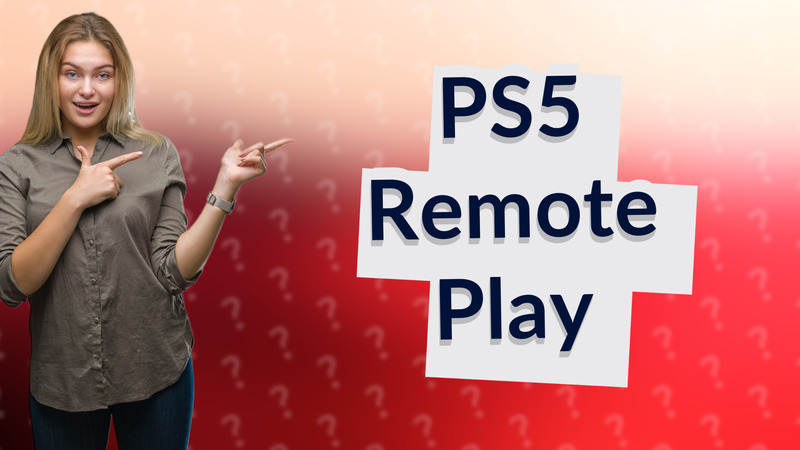 PS5 Remote Play