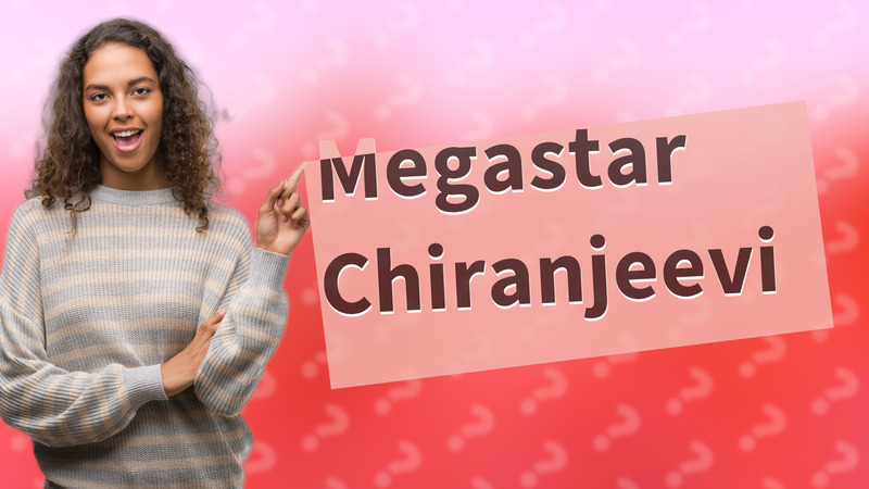 Megastar Chiranjeevi